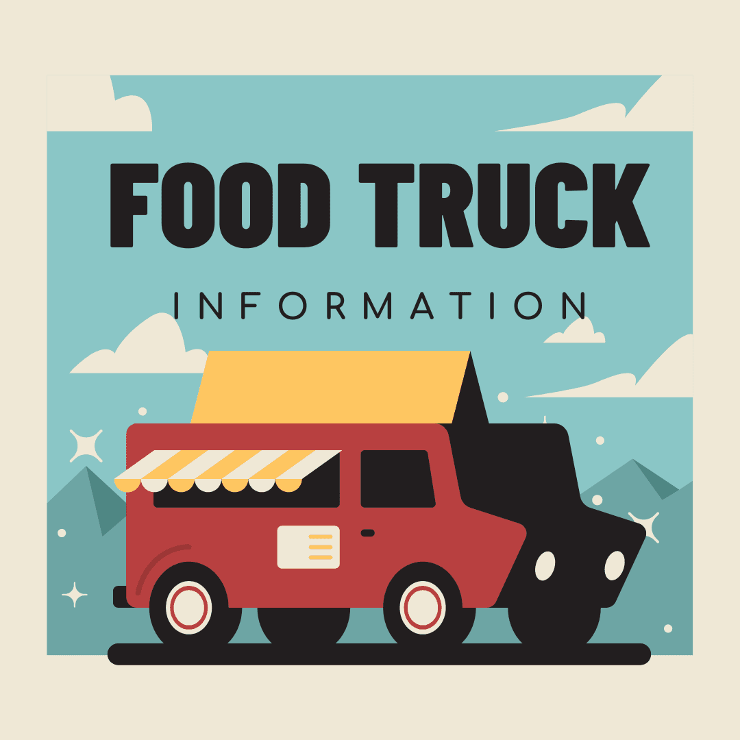FOOD TRUCK INFORMATION
